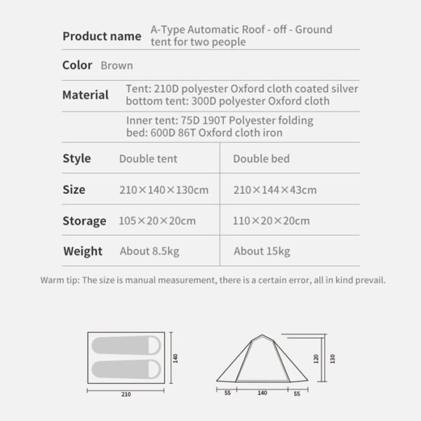 Automatic Roof Off Ground Tent CNH22ZP001 tersedia ukuran double dan single, tenda ini hanya ada di warna brown atau cokelat. Dibuat dengan desain yang ergonomic akan membuat anda merasa nyaman saat tidur. Ini merupakan rekomendasi tenda untuk traveling karena ringan, portable dan mudah untuk di pasang. Anda dapat membeli produk ini di Erjee Camping Store.